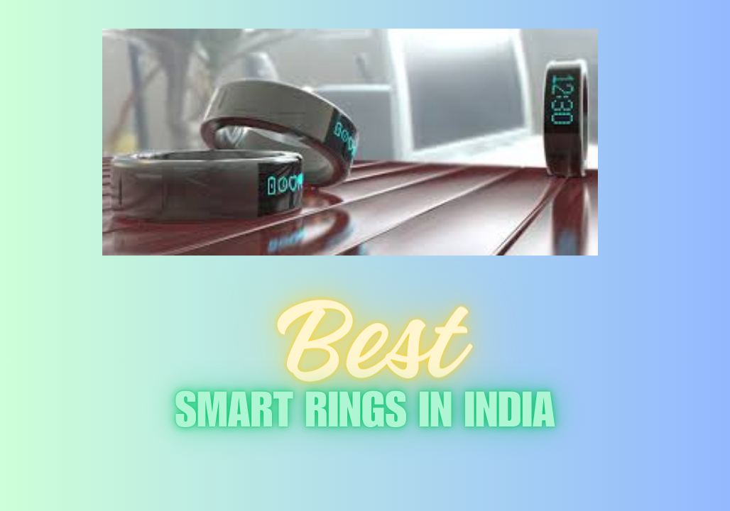 Best Smart Rings in India