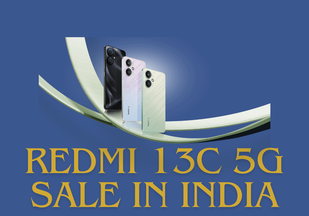 Redmi 13c 5G sale in India